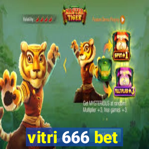 vitri 666 bet